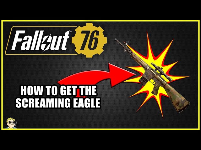The Screaming Eagle - Fallout 76