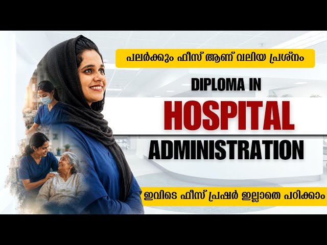 Hospital Administration Course details in malayalam | Ignite skills Academy | Online course for job