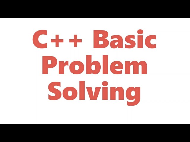 C++ Basic Problem Solving | Difference Between C and C++
