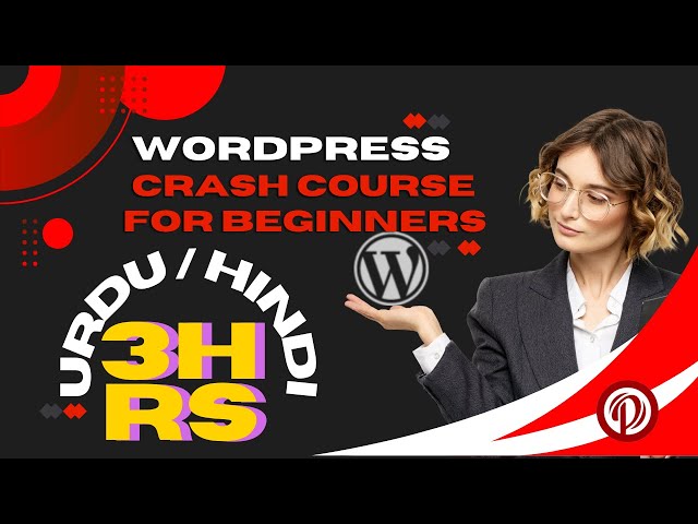 Complete WordPress Development Course for Beginners in ( 3hrs ) Urdu/Hindi  | @perfectwebsolutions