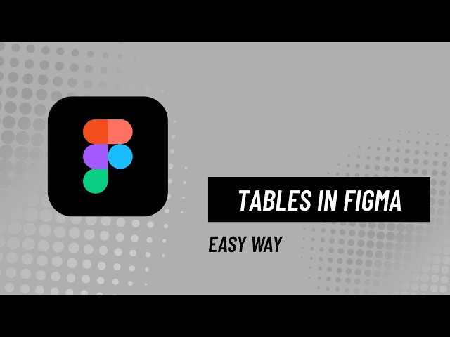 How To Build a Table in Figma