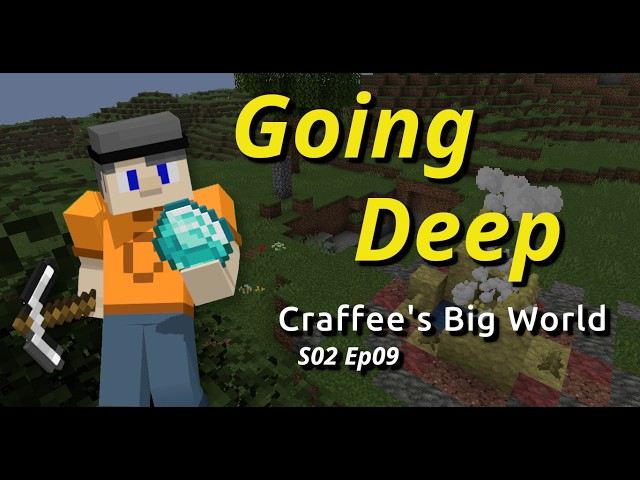 Going Deep #minecraft [CBW s02ep09]