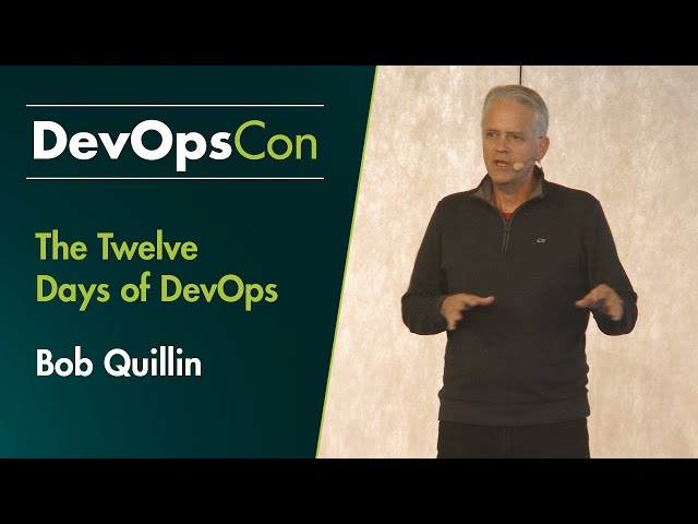 The Twelve Days of DevOps | Bob Quillin