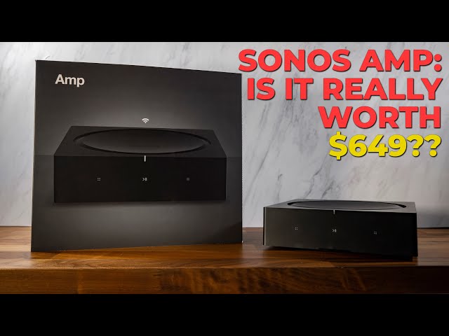 125W Sonos Amp Unboxing, Setup, Real-World Testing, & Review || IS IT WORTH IT FOR $649??