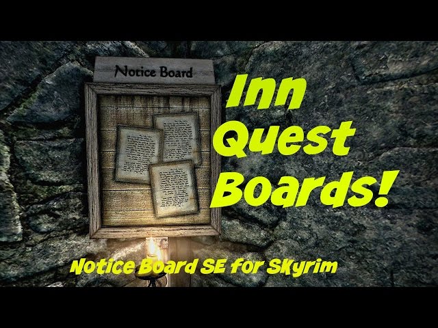 Inn Quest Boards! |Notice Board SE A Skyrim SE Mod |