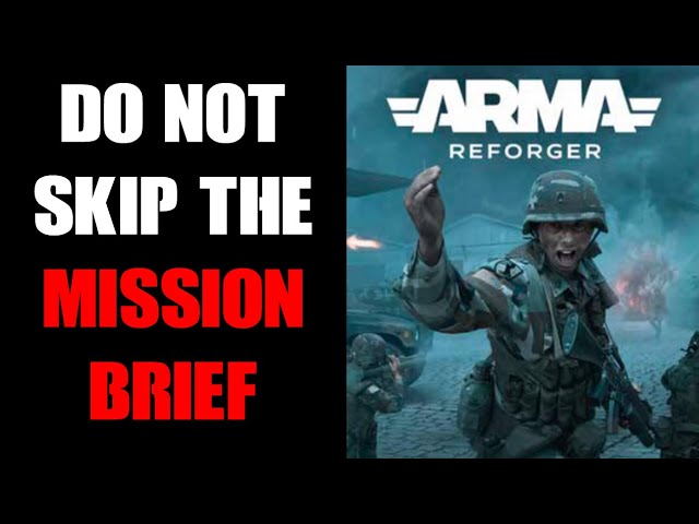 Beginners Guide To Arma 3 & Reforger Single Player Mission Brief How To Know What You're Meant To Do