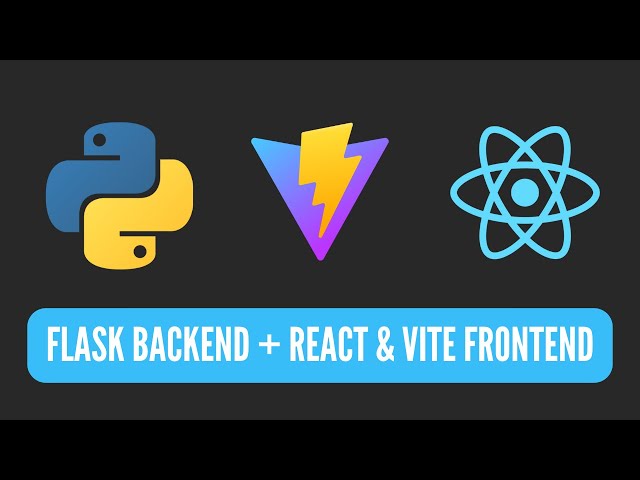 How to Create a Flask + React Project with Vite | Python Backend + React Frontend