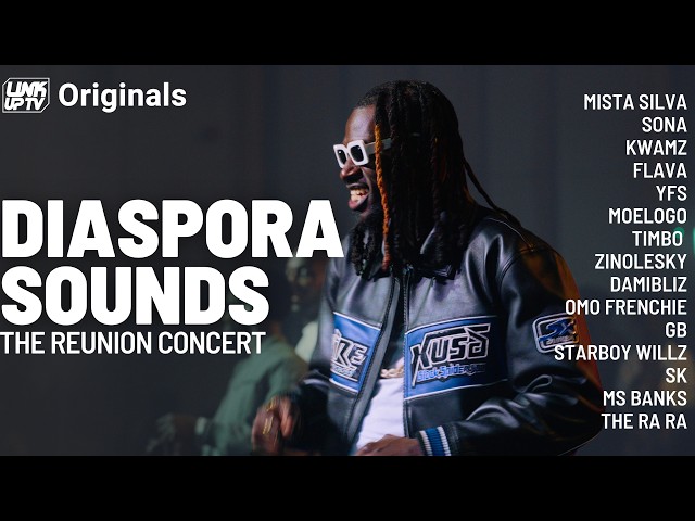 UK AFROBEATS: Then, Now & Forever | Diaspora Sounds Reunion Concert | Link Up TV