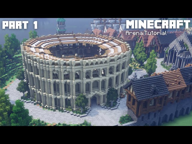 Minecraft: How to build a Medieval Arena | Minecraft Tutorial | Part 1