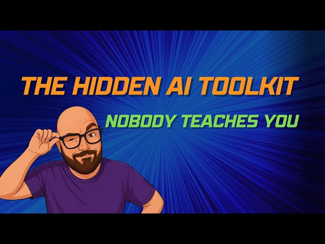 The Hidden AI Toolkit Nobody Teaches You