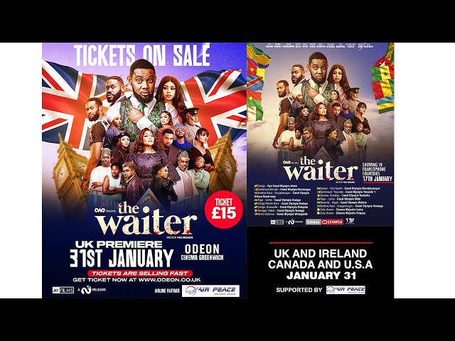 The Waiter - UK & USA Premiere with Air peace