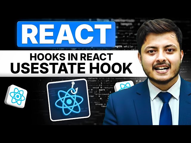 React useState Hook | The Complete Guide for Beginners | What are hooks | ReactJS Full Course #4