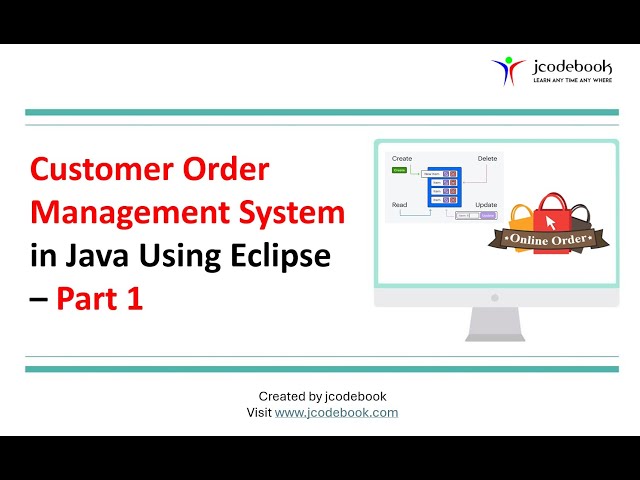 Customer Order Management System in Java Using Eclipse – Part 1