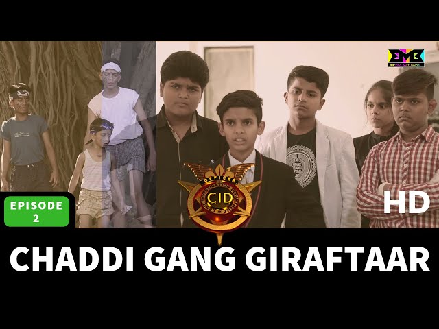 CID | Chaddi Gang Giraftaar | BMB