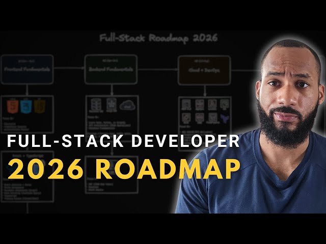 How To Become a Full Stack Developer in 2026 (Full Roadmap)