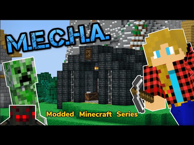 M.E.C.H.A.  -  Machine Shop Adventure! (Modded Minecraft Series)