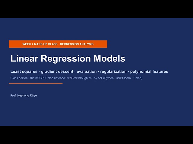 Financial Machine Learning Week 4 Make-up Class — Linear Regression on the KOSPI | Yonsei University