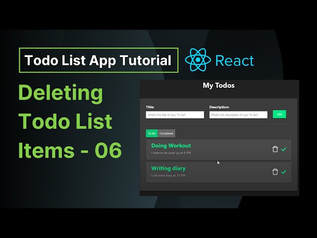 Deleting Todo List Items -  06 | React Todo List App Tutorial