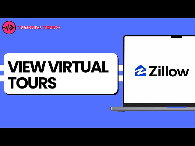 How to View Virtual Tours on Zillow Listings
