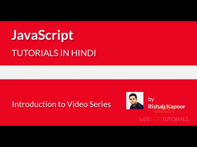 javascript tutorial for beginners in hindi - Introduction to JavaScript video series