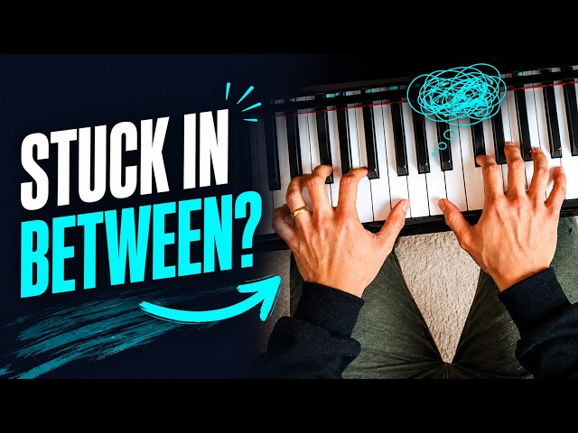5 Signs You’re Stuck Between Beginner and Intermediate Piano
