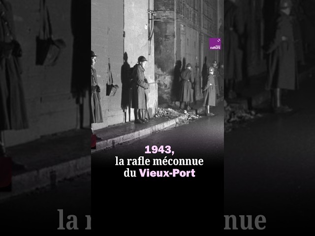1943: The Story of the Forgotten Vieux-Port Roundup in Marseille