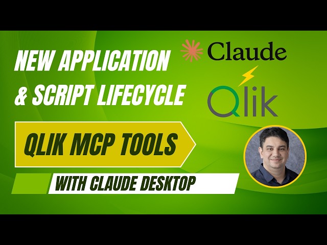 Qlik MCP Tools: Build, Script & Reload Apps With AI (Application Script Lifecycle)