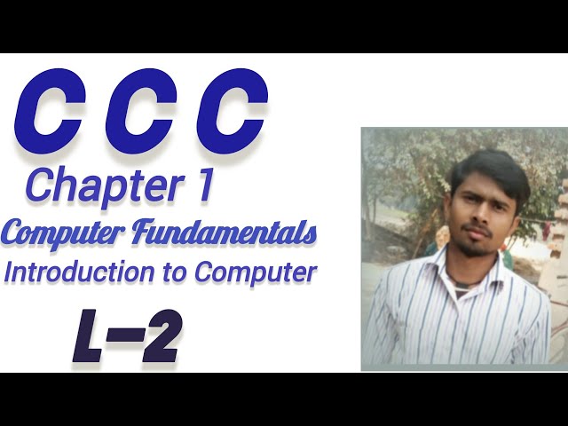 CCC Chapter 1 Introduction to Computer #ccc #computer #fundamental #L-2