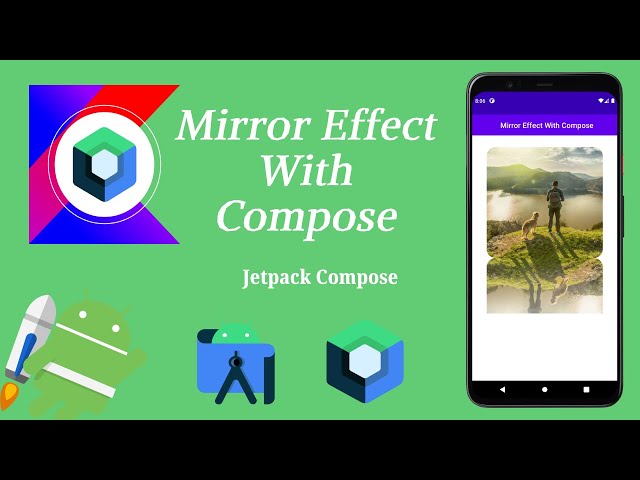 How to Implement Mirror Effect with Image in Jetpack Compose | Android | Kotlin | Make it Easy