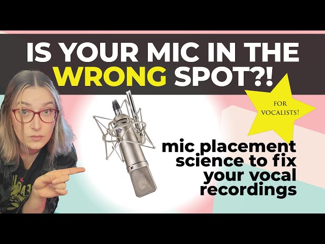 🎤 The Science of Mic Placement: Record Better Vocals TODAY!
