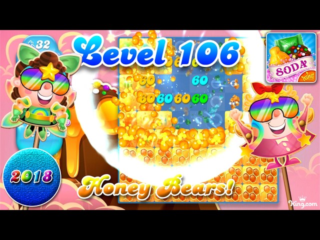 Level 106 - 2018 OG Candy Crush Soda