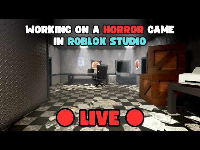 Working on a HORROR GAME in Roblox Studio - LIVE
