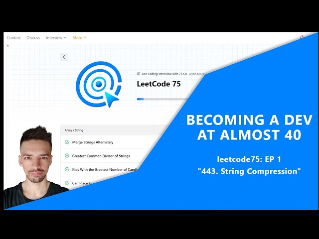 Becoming a Dev at 38 | LeetCode75 | Ep1 - RAW Coding