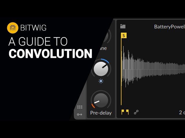 Using the CONVOLUTION Reverb in Bitwig - Guide tutorial