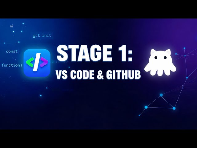 The build - Stage 1 Into for VScode and GitHub