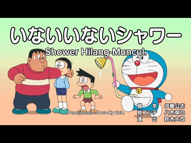 Doraemon Episode 910B - Shower Hilang Muncul - Doraemom subtitle Indonesia.