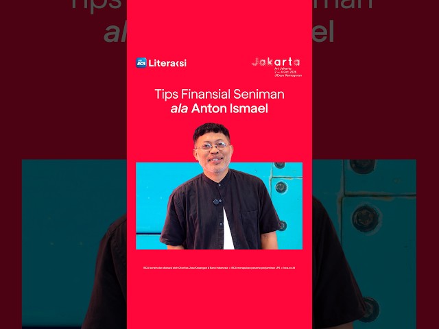 Tips Finansial Seniman ala Anton Ismael