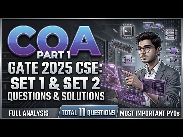 COA Solutions: GATE 2025 Computer Science (Set 2) | Complete Analysis 🔥
