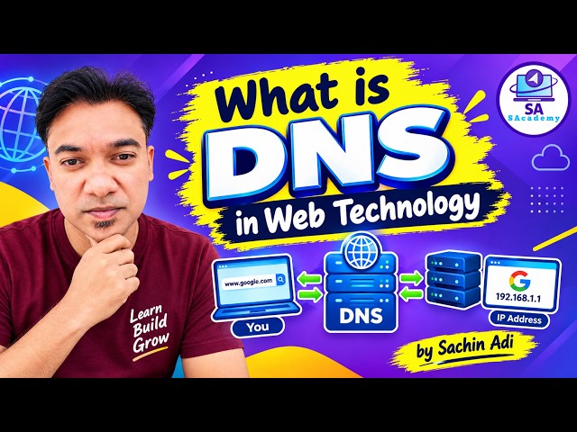 What is DNS? How the Internet Finds Any Website 🌐 | DNS Explained Simply | SAcademy | Sachin Adi
