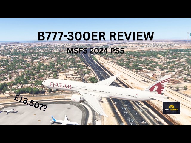 Microsoft Flight Simulator 2024 PS5 - B777-300ER REVIEW