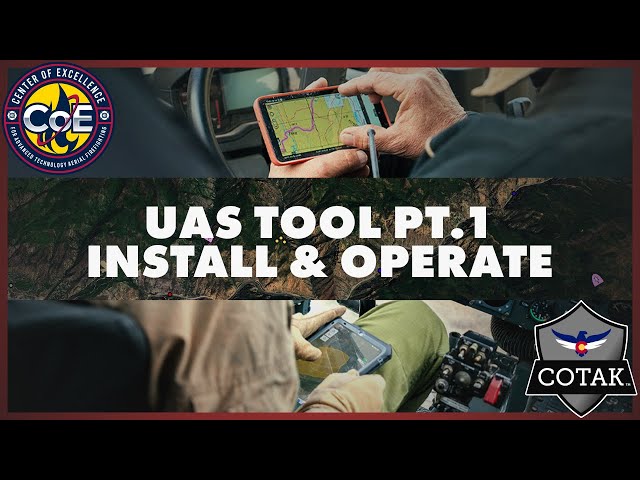 UAS Tool PT.1 - Installing and Operating UAS Tool in ATAK