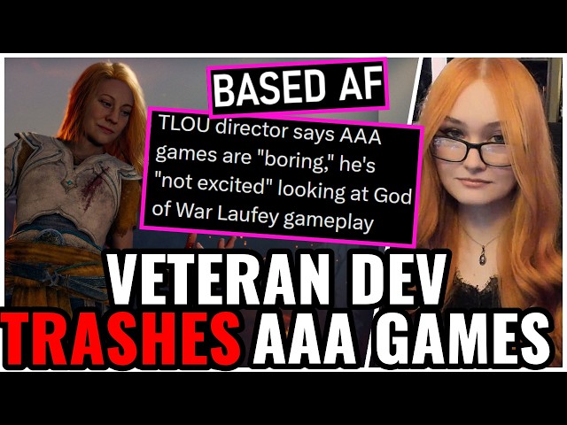 AAA Games TRASHED By Veteran Dev, Last Of Us Director Says Laufey Looks UNEXCITING & Bland