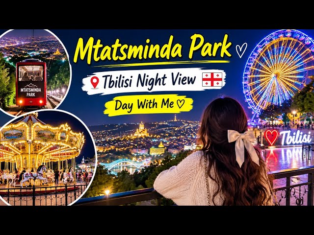 Mtatsmnda park in tiblisi night view | Day with me
