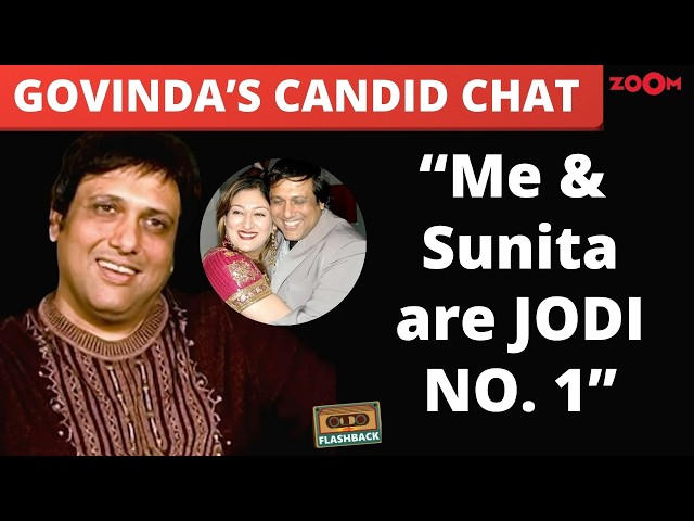 Govinda's HONEST interview | Calls him & Sunita Ahuja 'Jodi No. 1', bond with Salman Khan, politics