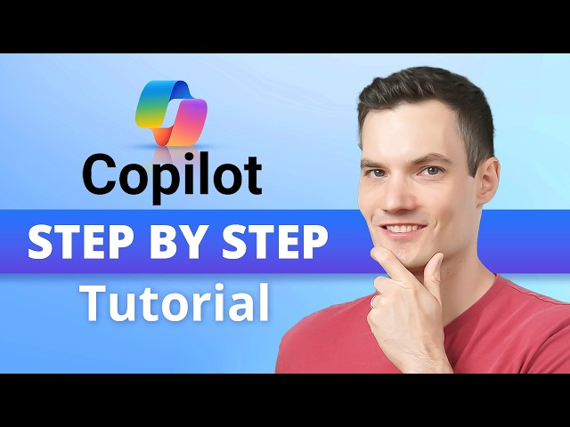 Microsoft Copilot Tutorial