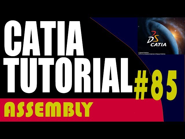 85 CATIA Assembly Tutorial: Delete Constraint , Offset Constraint