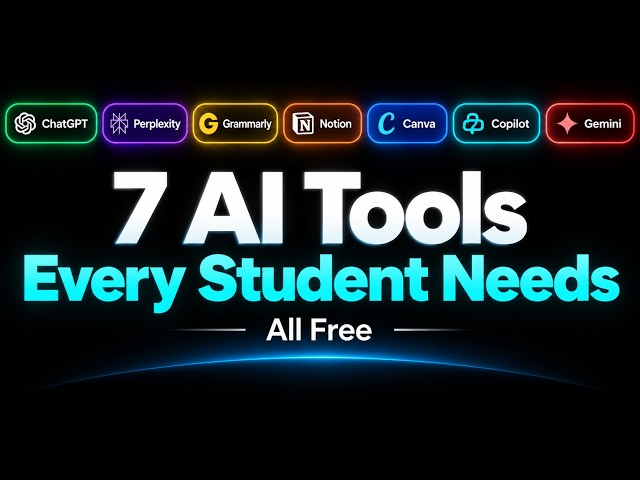 7 AI Tools Every Student Should Know (All Free)