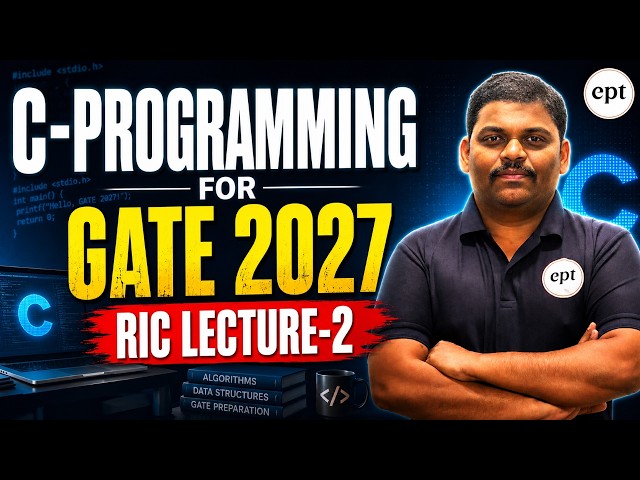 C Programming GATE 2027: How to Solve Problems Faster | RIC Lecture 2