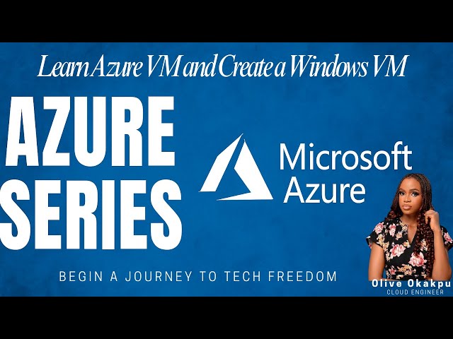 Creating Azure VM and Overview