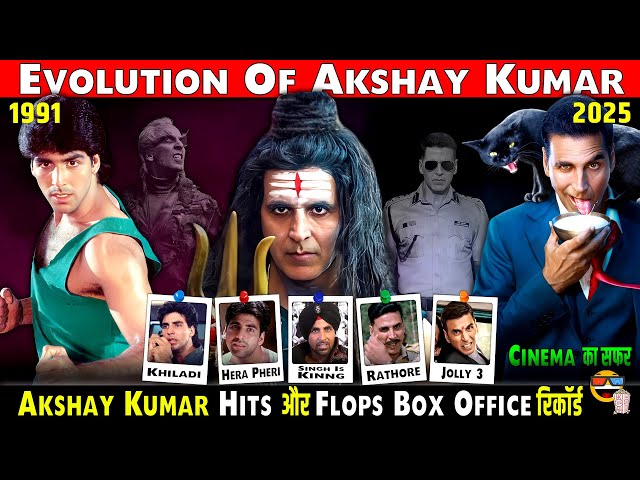 Evolution of Akshay Kumar💥 | Hit & Flop Movies with Box Office Collection (1991–2025) | अक्षय कुमार